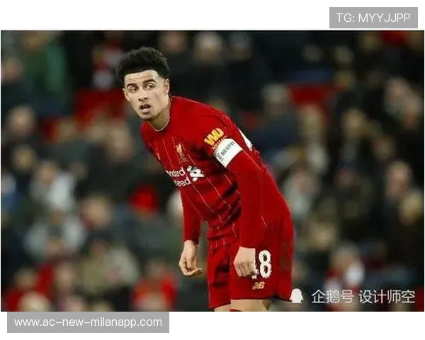 利物浦计划在青年营引入国际化导师体系:开启足球青训新篇章